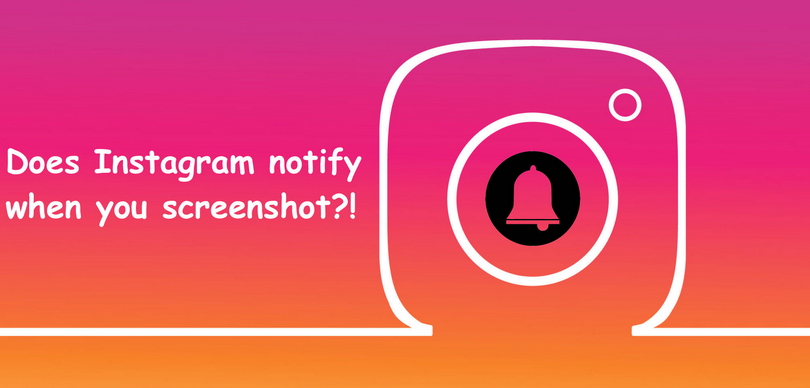 Does Instagram Notify When You Screenshot on Instagram Story?